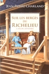Amours contrariées - Sur les berges du Richelieu - Tome III Amours contrariées - Sur les berges du Richelieu - Tome III