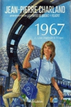 Une ingénue à l'Expo - 1967 - Tome II Une ingénue à l'Expo - 1967 - Tome II
