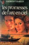 Les promesses de l'arc-en-ciel