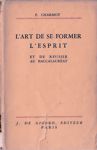 L'art de se former l'esprit et de russir au baccalaurat