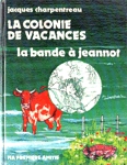 La colonie de vacances - La bande  Jeannot