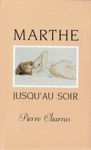 Marthe jusqu'au soir