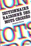 Dictionnaire raisonn de mots croiss