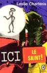 Ici, le Saint!