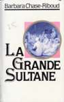 La Grande Sultane