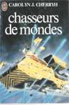 Chasseurs de mondes