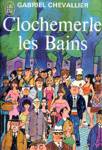 Clochemerle les Bains