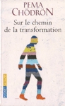 Sur le chemin de la transformation