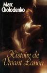 Histoire de Vivant Lanon