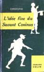 L'ide fixe du Savant Cosinus