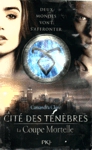 La coupe mortelle - La cit des tnbres - Tome I