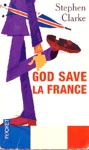 God Save la France