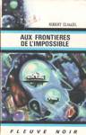 Aux frontires de l'impossible