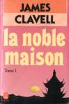 La Noble Maison - Tome I