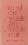 Un seul coeur une seule me une seule chair