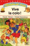 Vive la colo!