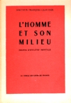 L'homme et son milieu - Propos d'hygine mentale