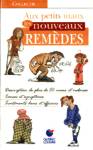 Aux petits maux les nouveaux remèdes Aux petits maux les nouveaux remèdes