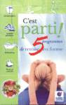 C'est parti ! - 5 programmes de remise en forme