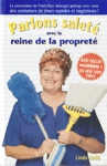 Parlons salet avec la reine de la propret