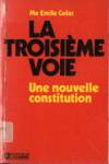 La troisime voie - Une nouvelle constitution