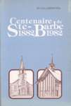 Centenaire de Ste-Barbe 1882-1982 Centenaire de Ste-Barbe 1882-1982