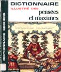 Dictionnaire illustr des penses et maximes