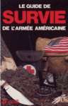 Le guide de survie de l'arme amricaine