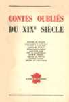 Contes oublis du XIXe sicle