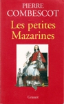 Les petites Mazarines Les petites Mazarines