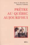 Prtre au Qubec aujourd'hui