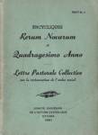Rerum Novarum - Quadragesimo Anno - Lettre Postorale Collective