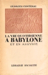 La vie quotidienne  Babylone et en Assyrie