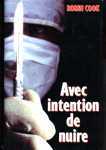 Avec intention de nuire