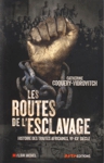 Les routes de l'esclavage