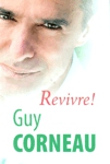 Revivre ! Revivre !