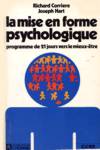 La mise en forme psychologique