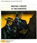 Individu, groupe et organisation