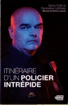 Itnraire d'un policier intrpide