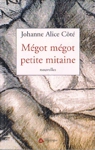 Mégot mégot petite mitaine Mégot mégot petite mitaine