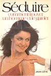 Sduire - Comment trouver un homme et le garder