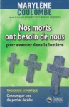 Nos morts ont besoin de nous pour avancer dans la lumire