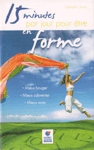 15 minutes par jour pour tre en forme