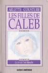 Le cri de l'oie blanche - Les filles de Caleb - Tome II