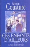 L'envol des tourterelles - Ces enfants d'ailleurs - Tome II