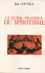 Le guide pratique du spiritisme