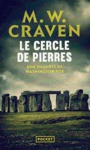 Le cercle de pierres - Une enqute de Washington Poe