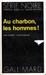 Au charbon, les hommes !