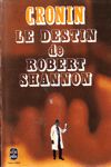 Le destin de Robert Shannon