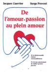 De l'amour-passion au plein amour